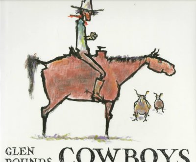 Cowboys / Glen Rounds.
