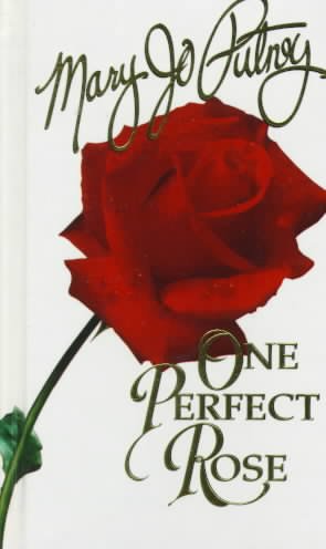 One perfect rose / Mary Jo Putney.