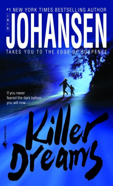 Killer dreams / Iris Johansen.