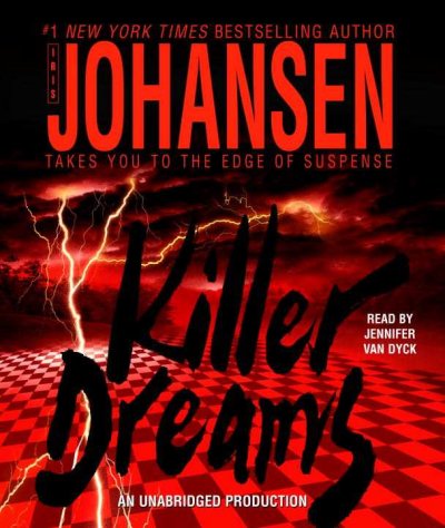 Killer dreams [sound recording] / Iris Johansen.