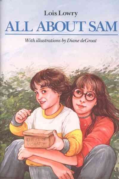 All about Sam / Lois Lowry ; illustrated by Diane deGroat.