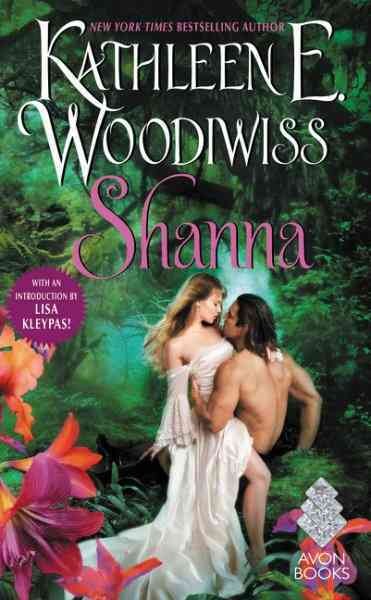 Shanna / Kathleen E. Woodiwiss.