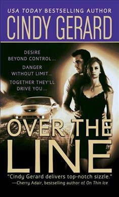 Over the line / Cindy Gerard.