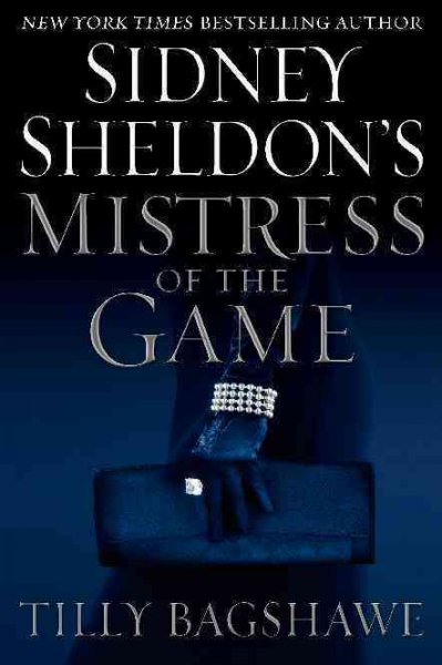 Sidney Sheldon's Mistress of the game / Tilly Bagshawe. --.