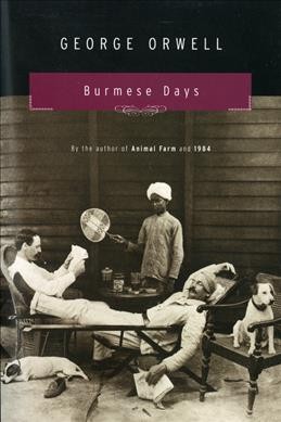 Burmese days : a novel / George Orwell.