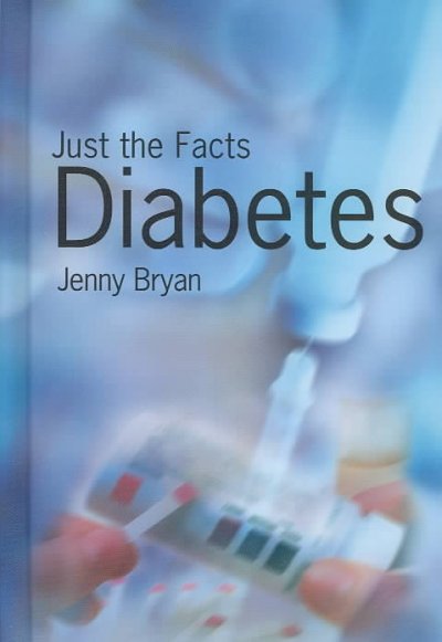 Diabetes  / Jenny Bryan.