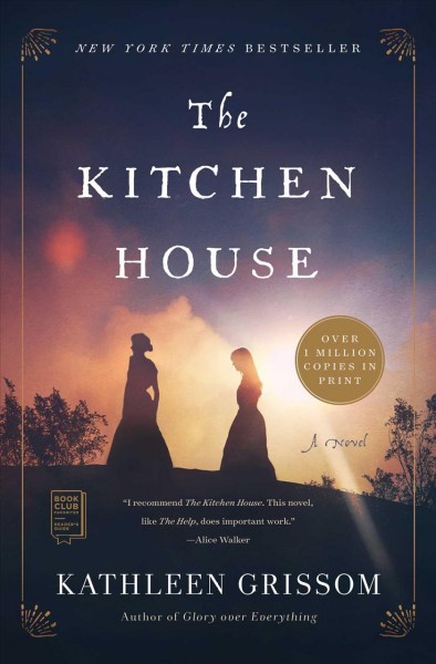 The kitchen house / Kathleen Grissom.