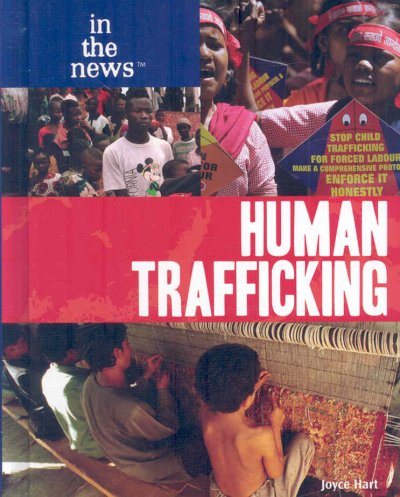 Human trafficking / Joyce Hart.