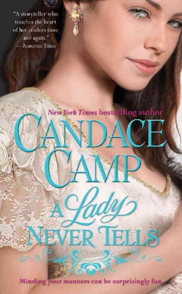A lady never tells / Candace Camp.