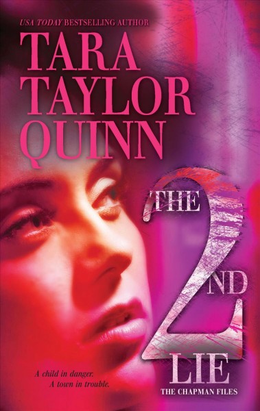 The 2nd lie / Tara Taylor Quinn.