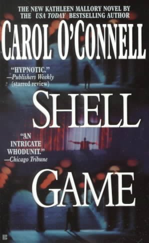 Shell game / Carol O'Connell.