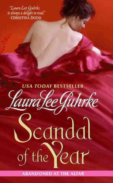 Scandal of the year / Laura Lee Guhrke.