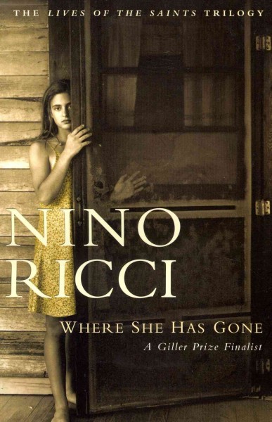 Where she has gone / Nino Ricci.