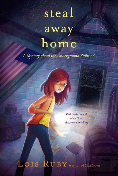 Steal away home [book] / Lois Ruby.