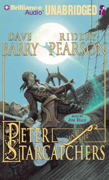 Peter and the starcatchers [sound recording] / Dave Barry and Ridley Pearson.