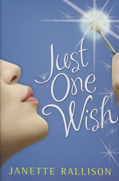 Just one wish / Janette Rallison.