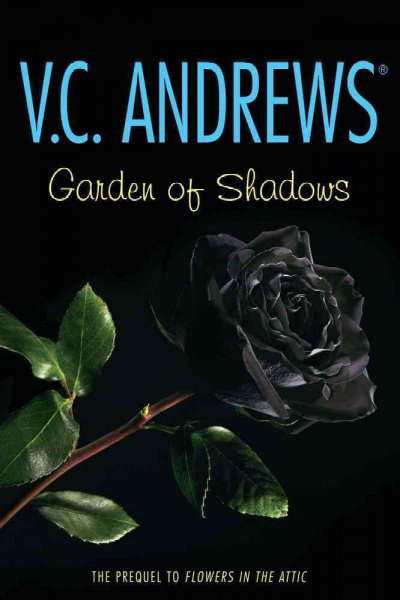 Garden of shadows / by V.C. Andrews.