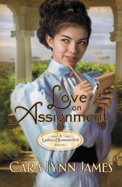 Love on assignment / Cara Lynn James.