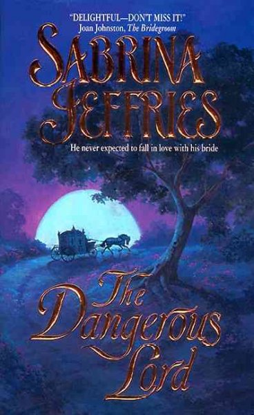 The dangerous lord / Sabrina Jeffries.