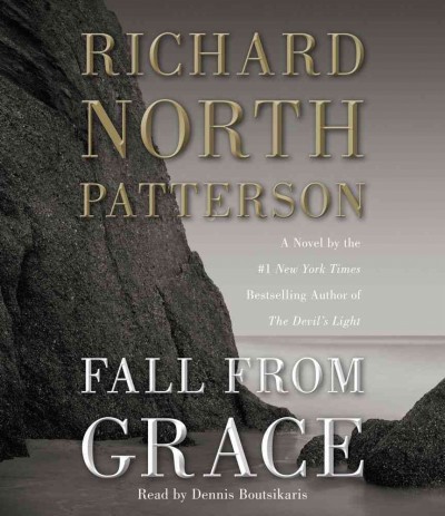 Fall from grace [sound recording] / Richard North Patterson.