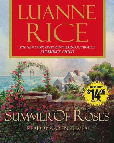 Summer of roses [sound recording] / Luanne Rice.