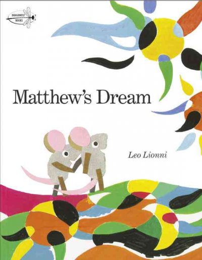 Matthew's dream / Leo Lionni.