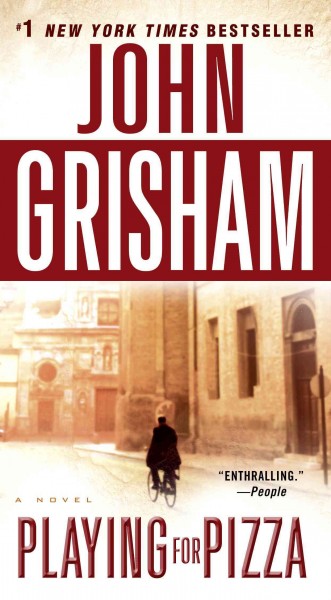 Playing for pizza [electronic resource] / John Grisham.