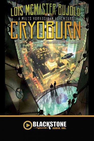 Cryoburn [electronic resource] / Lois McMaster Bujold.