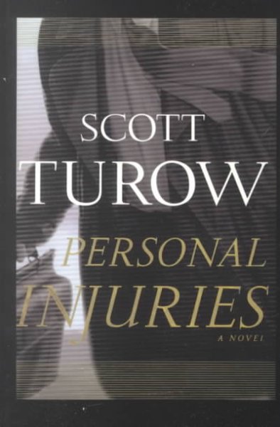 Personal injuries / Scott Turow.