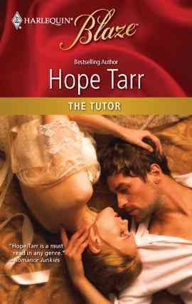 The tutor [electronic resource] / Hope Tarr.