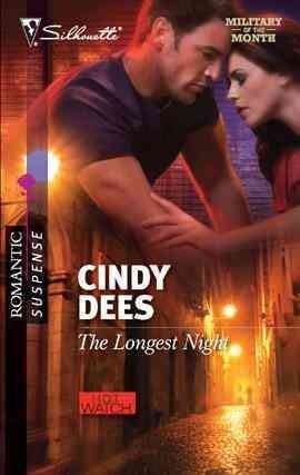 The longest night [electronic resource] / Cindy Dees.