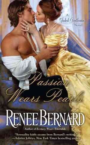 Passion wears pearls / Renee Bernard.