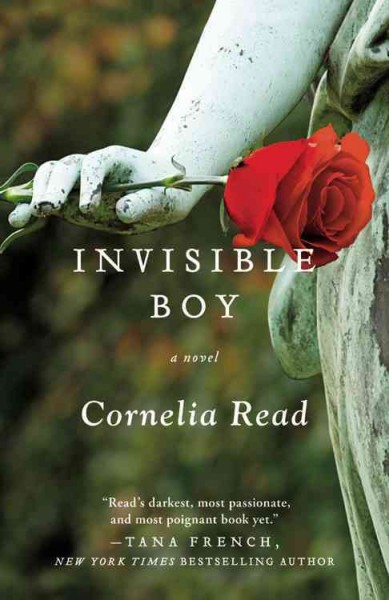 Invisible boy / Cornelia Read.