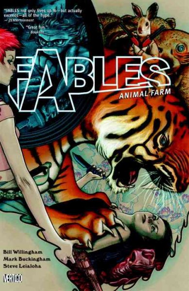 Fables. [Vol. 2], Animal farm / Bill Willingham, writer ; Mark Buckingham, penciller ; Steve Leialoha, inker ; Daniel Vozzo, colorist ; Todd Klein, letterer.