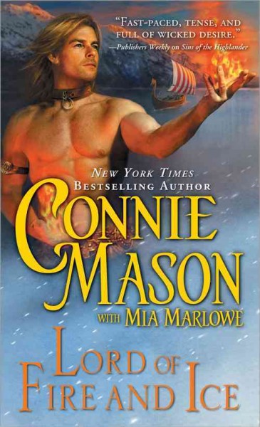 Lord of fire and ice / Connie Mason with Mia Marlowe.