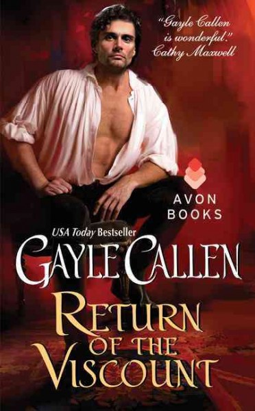 Return of the viscount / Gayle Callen.