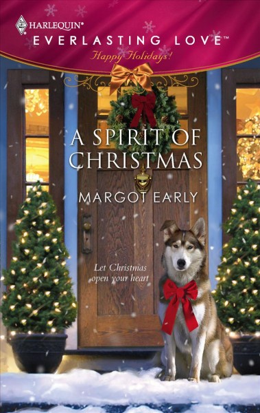 A spirit of Christmas / Margot Early.