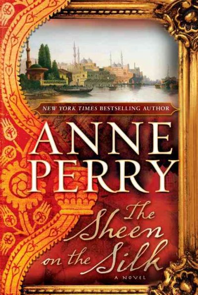 The Sheen on the Silk: A Novel Book{BK}