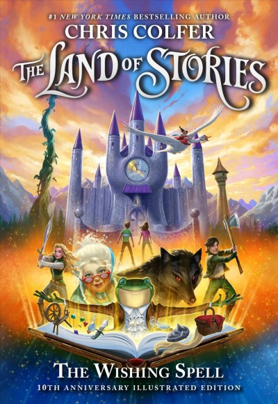 The land of stories [sound recording] : the wishing spell / Chris Colfer.