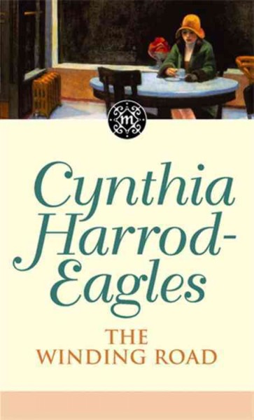 The winding road / Cynthia Harrod-Eagles.