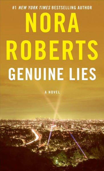 Genuine lies [electronic resource] / Nora Roberts.