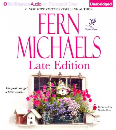 Late edition / Fern Michaels.