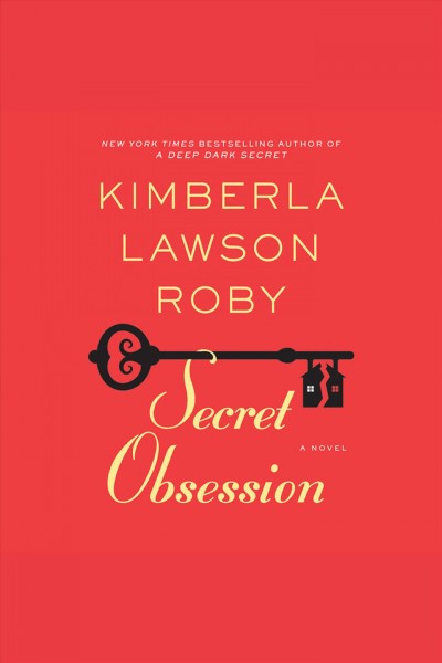 Secret obsession [electronic resource] / Kimberla Lawson Roby.