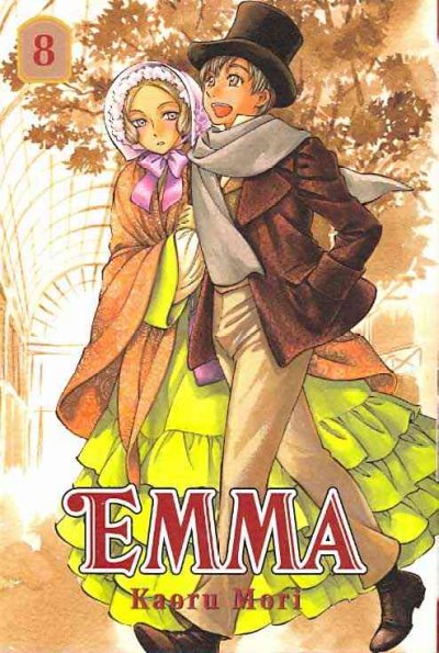 Emma. Volume 8 / by Kaoru Mori ; [Sheldon Drzka, translation and adaptation ; Janice Chiang, lettering].