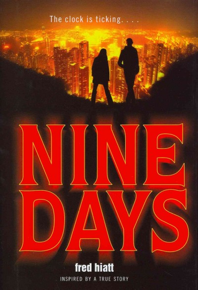 Nine days / Fred Hiatt.