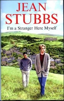 I'm a stranger here myself / Jean Stubbs.