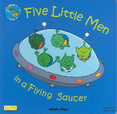 Five little men in a flying saucer / illustrated by Dan Crisp.