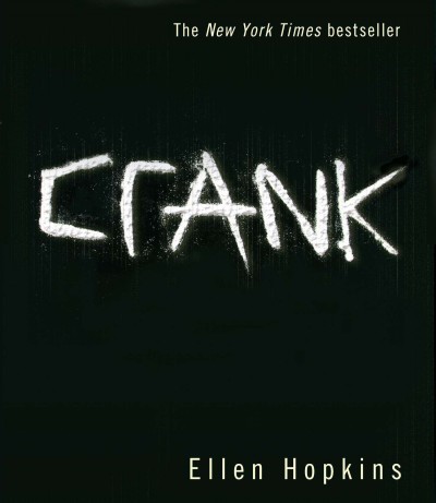 Crank [sound recording (CD)] / written by Ellen Hopkins ; read by Laura Flanagan.