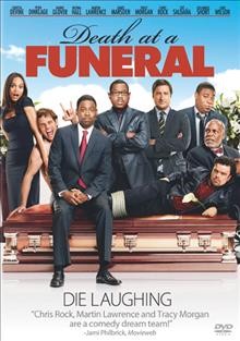 Death at a funeral [video recording (DVD)] / Screen Gems presents a Sidney Kimmel Entertainment/Wonderful Films/Parabolic Pictures/Stable Way Entertainment production ; produced by Sidney Kimmel ... [et al.] ; written by Dean Craig ; directed by Neil Labute.