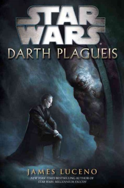 Star Wars.  Darth Plagueis / James Luceno.